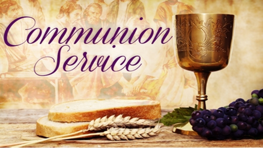 October 25th Sacrament of Communion
